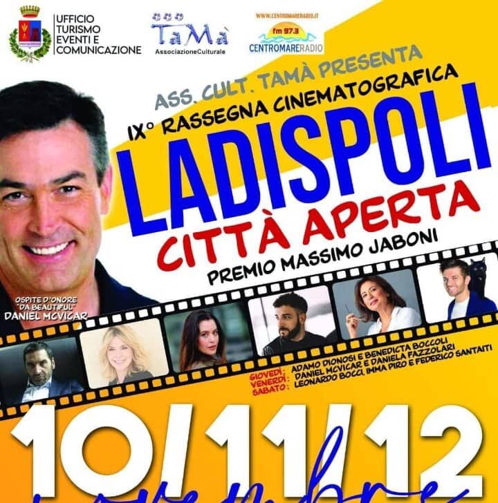 Al via la nona edizione della rassegna cinematografica “Ladispoli Citta’ Aperta” Premio Massimo Jaboni.